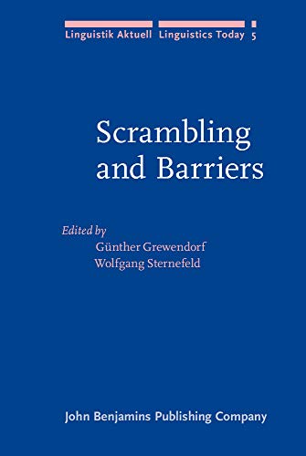 Scrambling and Barriers (Linguistik Aktuell/Linguistics Today) - Click to Buy