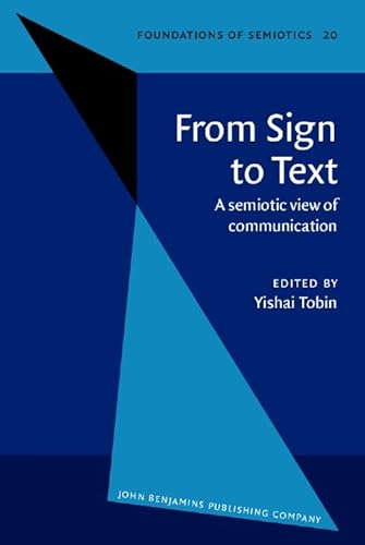 From Sign to Text (Foundations of Semiotics) - Click to Buy
