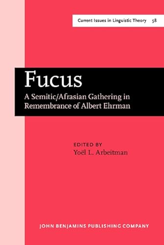 Fucus: A Semitic/Afrasian Gathering in Remembrance of Albert Ehrman