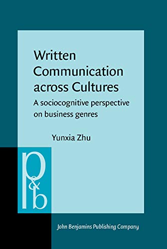 Written Communication across Cultures (Pragmatics & Beyond New Series) - Click to Buy