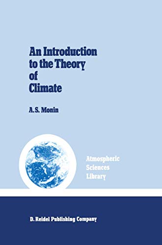 An Introduction to the Theory of Climate (Atmospheric and Oceanographic Sciences Library, 7) - Click to Buy