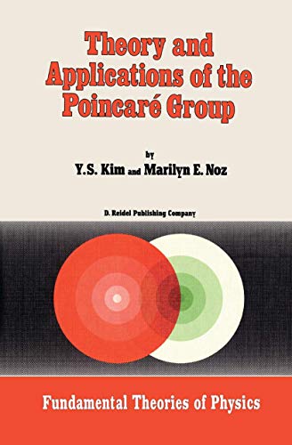 Theory and Applications of the Poincaré Group - Click to Buy