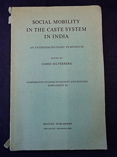 Social Mobility in the Caste System in India: An Interdisciplinary Symposium - Click to Buy