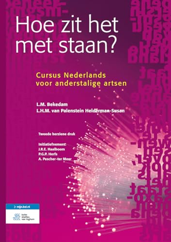 Hoe zit het met staan?: Cursus Nederlands voor anderstalige artsen - Click to Buy
