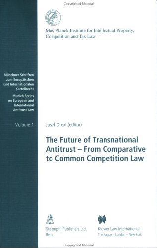 The Future of Transnational Antitrust: From Comparative to Common Competition Law - Click to Buy