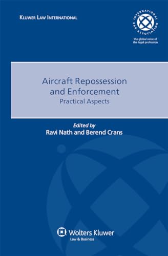 Aircraft Repossession and Enforcement: Practical Aspects - Click to Buy