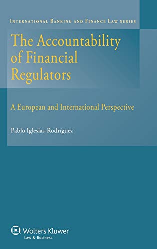 The Accountability of Financial Regulators. a European and International Perspective - Click to Buy