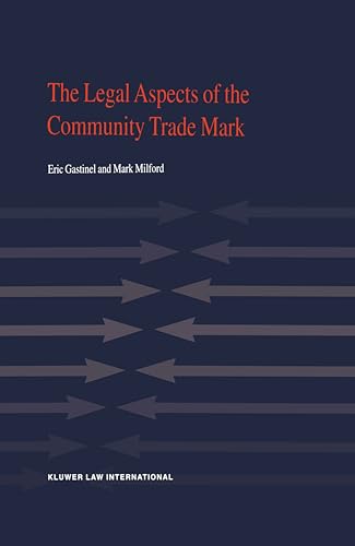 The Legal Aspects of the Community Trade Mark - Click to Buy