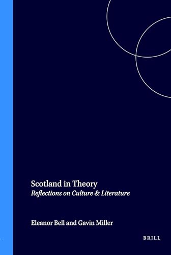 Scotland in Theory: Reflections on Culture & Literature (Scroll: Scottish Cultural Review of Language and Literature) - Click to Buy