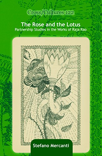 The Rose and the Lotus: Partnership Studies in the Works of Raja Rao - Click to Buy