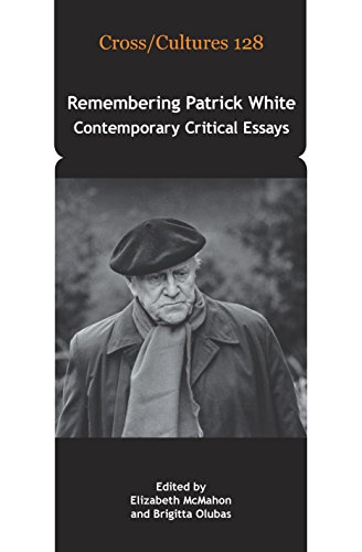 Remembering Patrick White.: Contemporary Critical Essays. (Cross/Cultures: Readings in the Post/Colonial Literatures in English, 128, Band 128) - Click to Buy