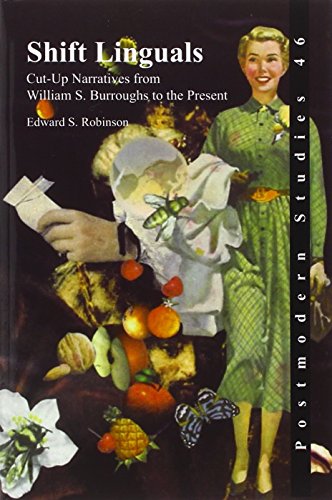 Shift Linguals.: Cut-Up Narratives from William S. Burroughs to the Present. (Postmodern Studies, 46, Band 46) - Click to Buy