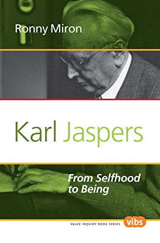 Karl Jaspers: From Selfhood to Being: 250 (Value Inquiry Book Series / Studies in Existentialism, Hermeneutics, and Phenomenology) - Click to Buy