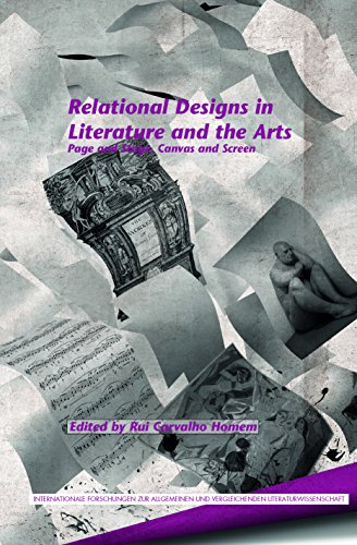 Relational Designs in Literature and the Arts: Page and Stage, Canvas and Screen - Click to Buy