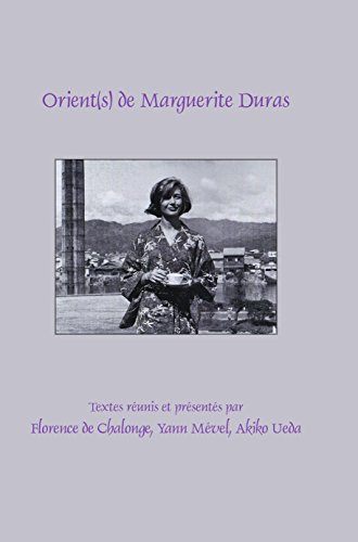 Orient(s) de Marguerite Duras (Faux Titre, 395) (French Edition) - Click to Buy