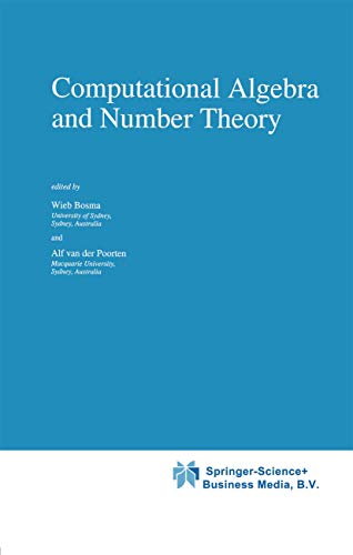 Computational Algebra and Number Theory (Mathematics and Its Applications, 325) - Click to Buy