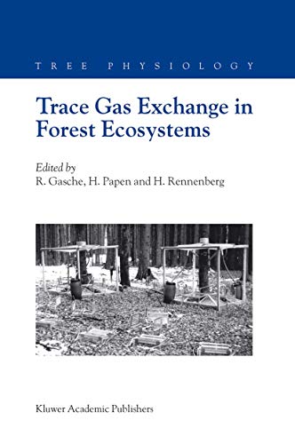 Trace Gas Exchange in Forest Ecosystems (Tree Physiology) - Click to Buy