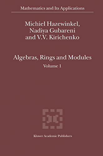 Algebras, Rings and Modules: Volume 1 (Volume 575) - Click to Buy