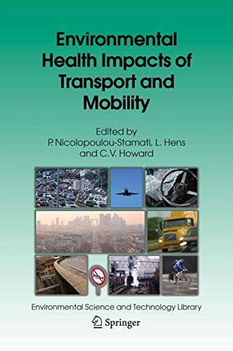 Environmental Health Impacts of Transport and Mobility (Environmental Science and Technology Library, 21)