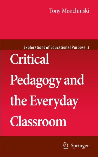 Critical Pedagogy and the Everyday Classroom (Volume 3)