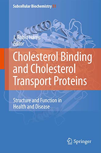 Cholesterol Binding and Cholesterol Transport Proteins:: Structure and Function in Health and Disease (Subcellular Biochemistry, 51) - Click to Buy