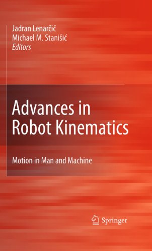 Advances in Robot Kinematics: Motion in Man and Machine - Click to Buy