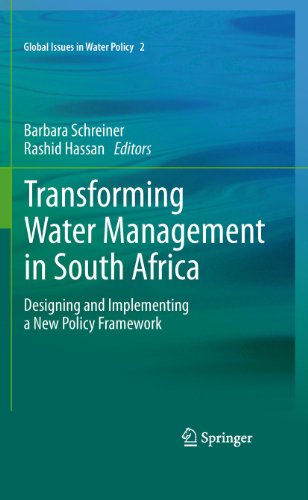 Transforming Water Management in South Africa: Designing and Implementing a New Policy Framework (Volume 2) - Click to Buy