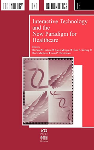 Interactive Technology and the New Paradigm for Healthcare - Click to Buy
