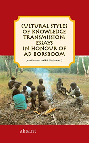 Cultural Styles of Knowledge Transmission: Essays in Honour of Ad Borsboom - Click to Buy