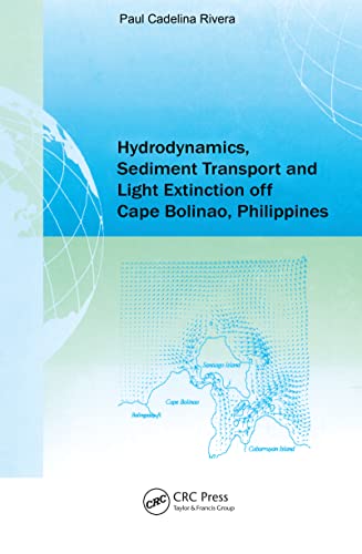 Hydrodynamics, Sediment Transport and Light Extinction Off Cape Bolinao, Philippines - Click to Buy