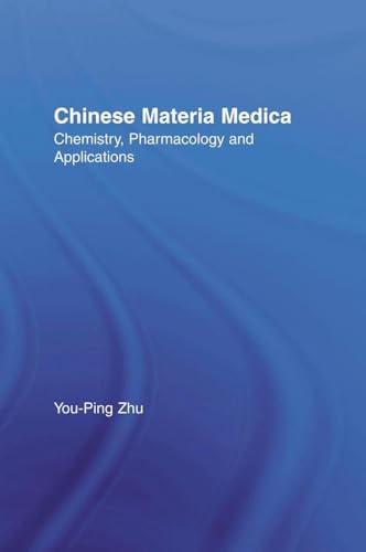 Chinese Materia Medica: Chemistry, Pharmacology and Applications - Click to Buy