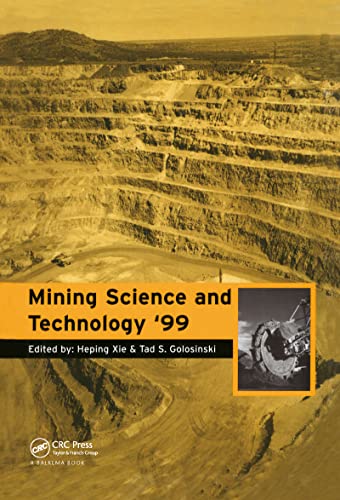 Mining Science and Technology 1999: Proceedings of the '99 international symposium, Beijing, 29-31 August 1999 - Click to Buy