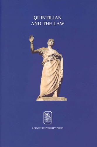 Quintilian and the Law: The Art of Persuasion in Law and Politics (Varia Letteren)