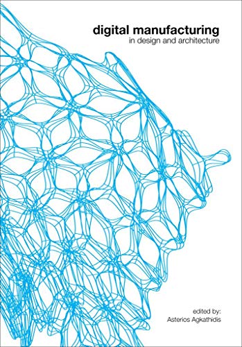 Digital Manufacturing: In Design and Architecture (Qr-reader) - Click to Buy