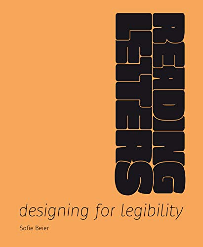 Reading Letters: Designing for Legibility - Click to Buy