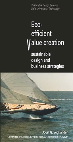 Eco-efficient Value Creation, sustainable design and business strategies - Click to Buy