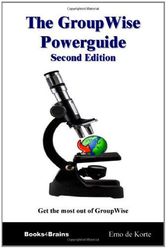 GroupWise Powerguide Second Edition, THE: Get the most out of GroupWise - Click to Buy