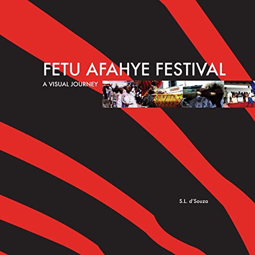 Fetu Afahye Festival: A visual journey (Cultures People and Places) - Click to Buy
