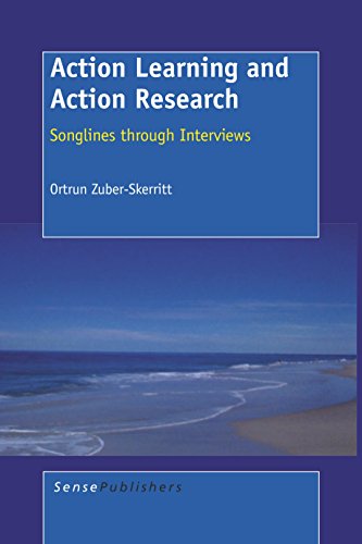 Action Learning and Action Research: Songlines Through Interviews