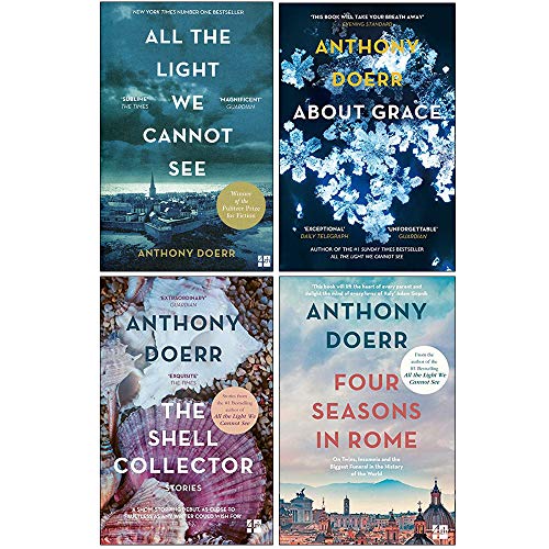 Fourth Estate Anthony Doerr Collection 4 Books Set (All The Light We Cannot See, About Grace, The Shell Collector, Four Seasons In Rome) - Click to Buy