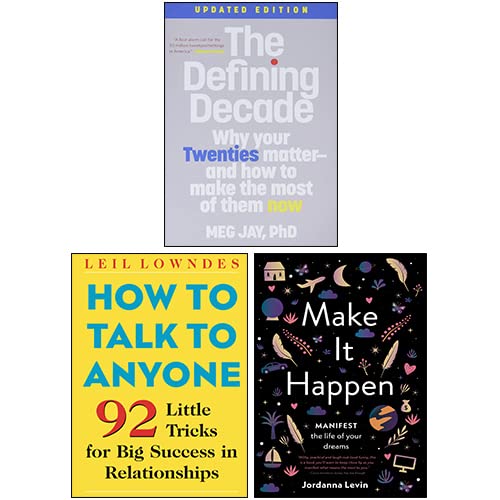 The Defining Decade By Meg Jay, How to Talk to Anyone By Leil Lowndes, Make it Happen By Jordanna Levin 3 Books Collection Set - Click to Buy