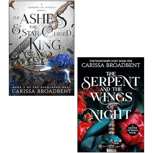 Crowns of Nyaxia Series 2 Books Collection Set By Carissa Broadbent (The Serpent and the Wings of Night, The Ashes and the Star-Cursed King) - Click to Buy