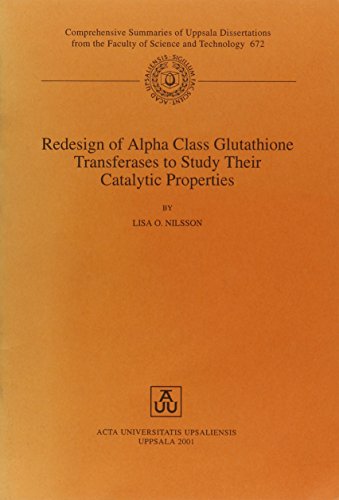 Redesign of Alpha Class Glutathione Transferases to Study Their Catalytic Properties - Click to Buy