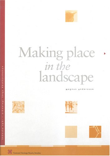 Making Place in the Landscape - Click to Buy