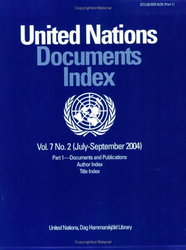 United Nations Documents Index July-September 2004 - Click to Buy