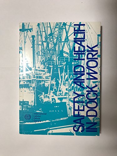 Safety and health in dock work: Code of Practice - Click to Buy