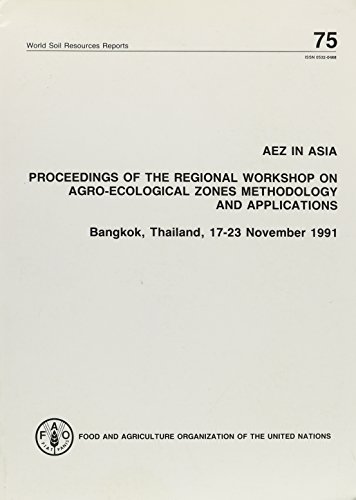 Aez in Asia: Proceedings of Regional Workshop on Agro-Eco Zones Method/Appli - Click to Buy