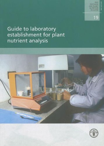 Guide to Laboratory Establishment for Plant Nutrient Analysis - Click to Buy