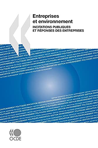 Entreprises et environnement : Incitations publiques et réponses des entreprises (French Edition) - Click to Buy