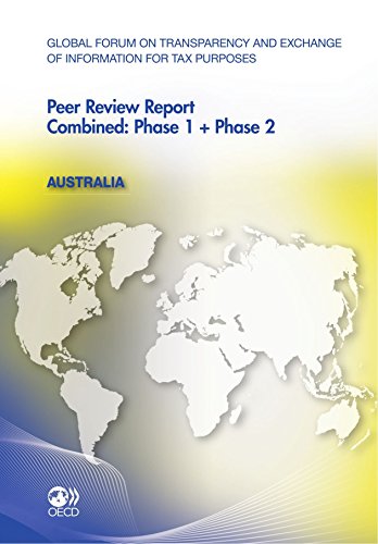 Global Forum on Transparency and Exchange of Information for Tax Purposes: Peer Reviews Global Forum on Transparency and Exchange of Information for ... Combined: Phase 1 + Phase 2: Edition 2011 - Click to Buy